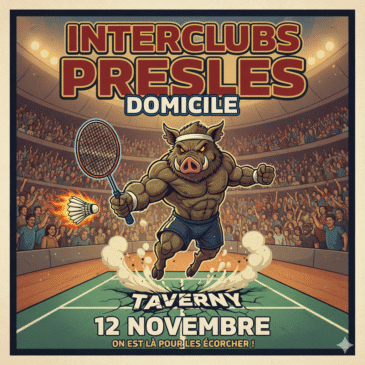 🏸 Interclubs – 2e journée : Presles vs Taverny
